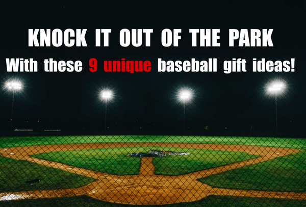 Top 9 Gifts for Baseball Fans For 2020